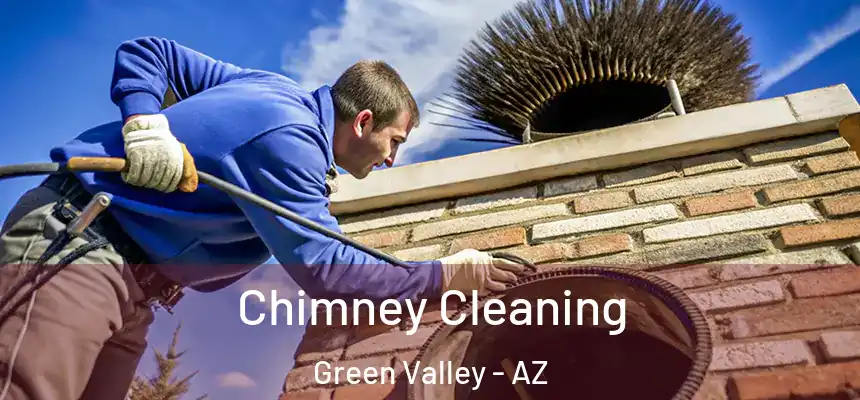  Chimney Cleaning Green Valley - AZ
